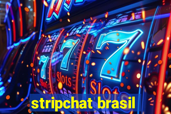 stripchat brasil